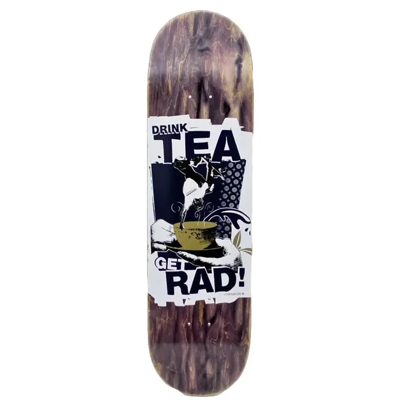LovenSkate Drink Tea Get Rad Pool-Shape Skateboard Deck