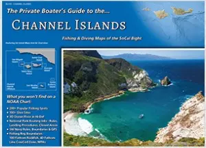 Private Boater’s Guide to California’s Channel Islands – Nautical Reference