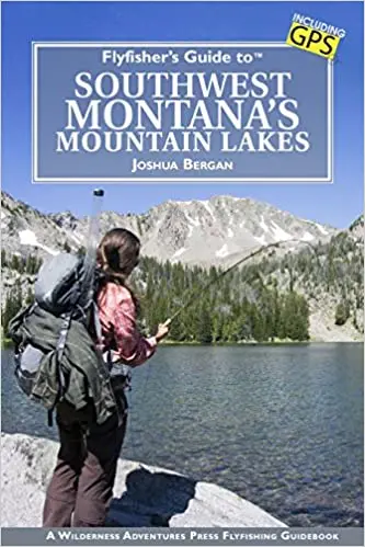Southwest Montana’s Mountain Lakes – Photography Book by Joshua Bergan